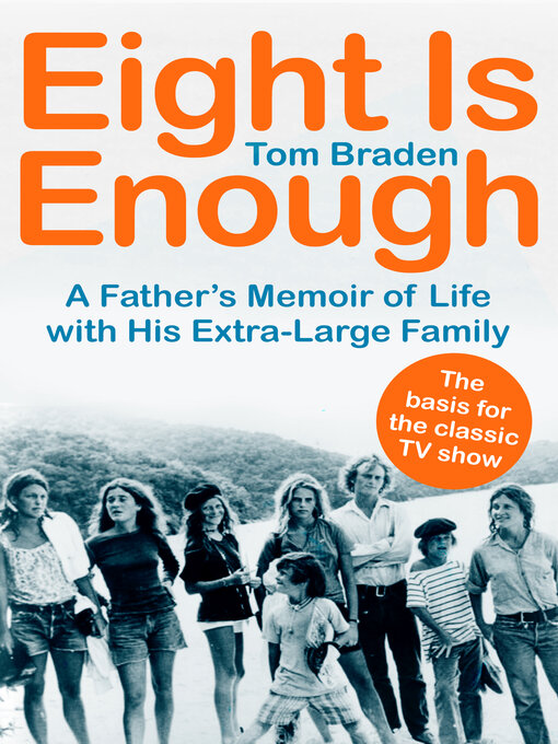Title details for Eight Is Enough by Tom Braden - Available